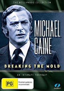 Michael Caine: Breaking the Mold |   DVD